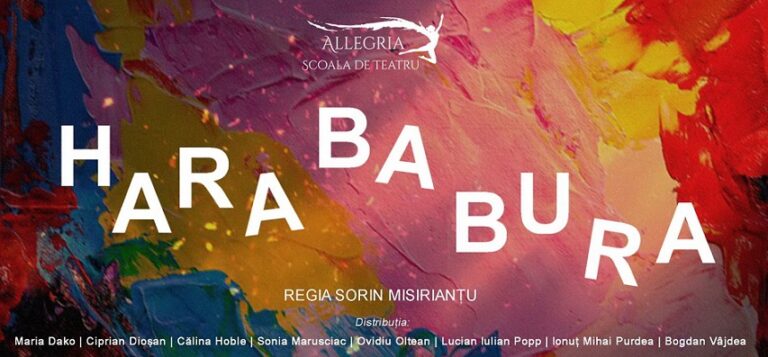 22.03 Spectacol: Harababura