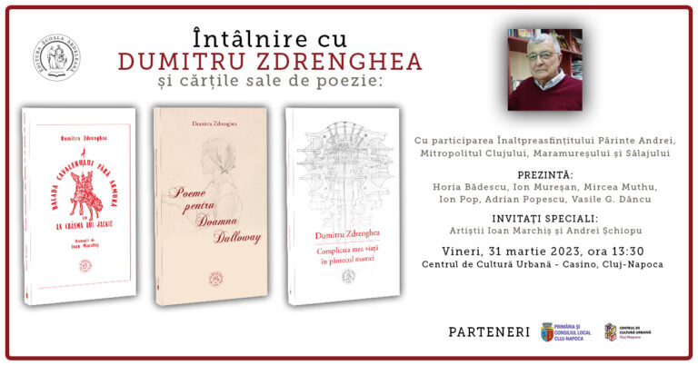 31.03 Întâlnire cu Dumitru Zdrenghea și cărțile sale de poezie