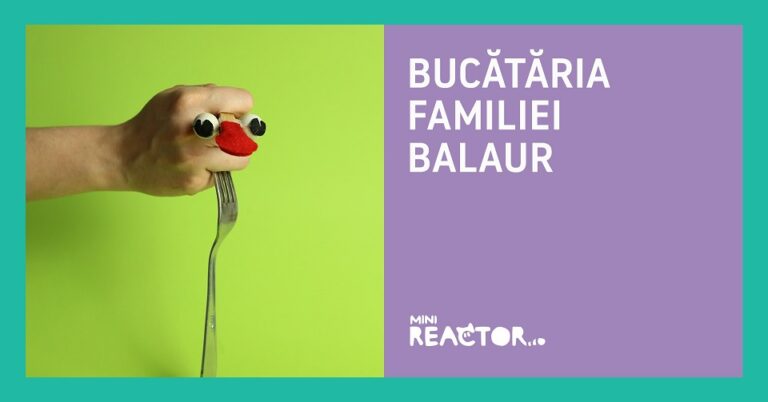 12.05 Teatru pentru copii: Bucătăria Familiei Balaur
