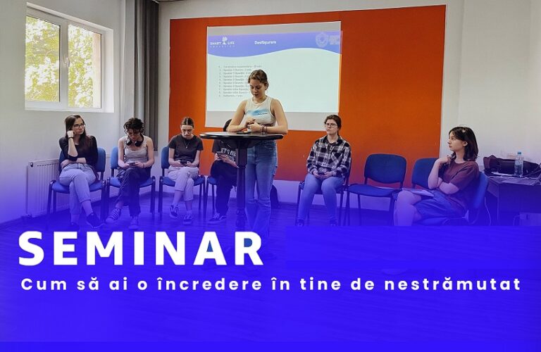 1.07 Seminar adolescenți: Cum să ai o încredere în tine de nestrămutat