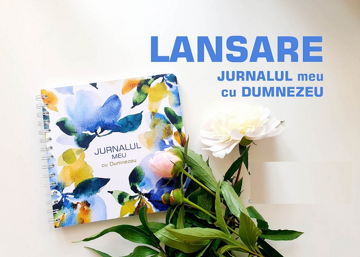 15.06 Lansare de carte: Jurnalul meu cu Dumnezeu