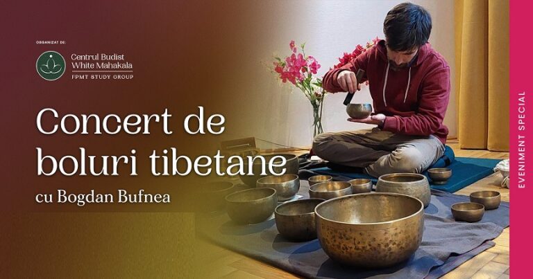 25.07 Concert de boluri tibetane cu Bogdan Bufnea