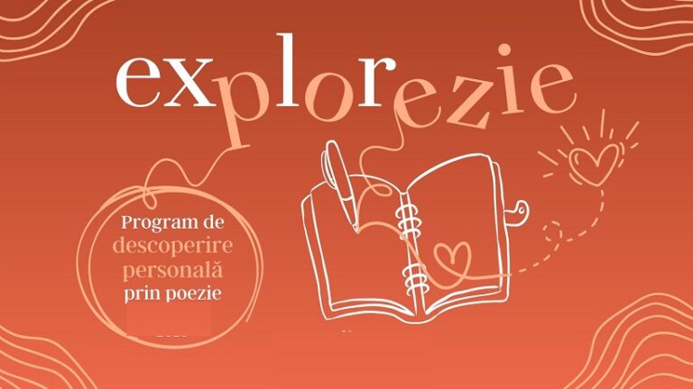 25.07 Program de descoperire personală prin poezie: Explorezie