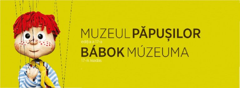 19.07-6.08 Expoziție: Muzeul Păpușilor