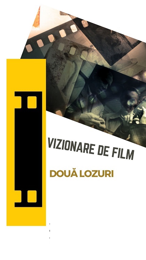 10.08 Proiecție de film în aer liber: Două lozuri