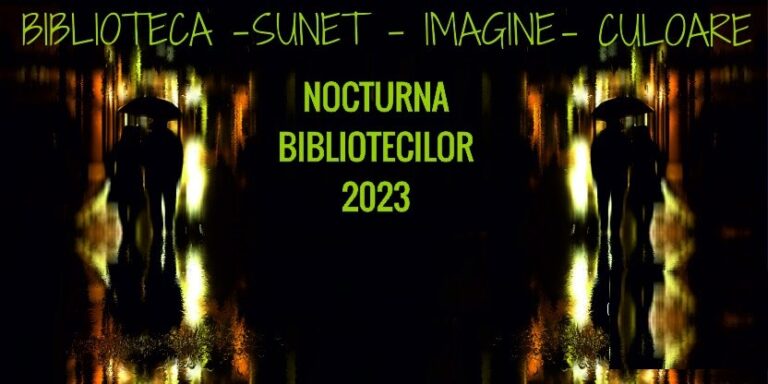 29.09 Eveniment cultural: Nocturnei Bibliotecilor