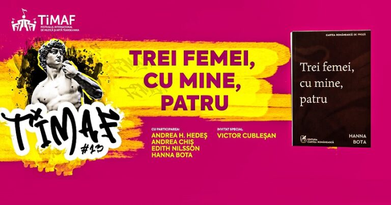 17.10 TiMAF: Discutie: Trei femei, cu mine, patru