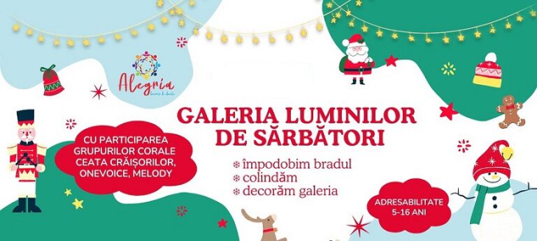 8.12 Eveniment pentru copii: Galeria luminilor de sărbători