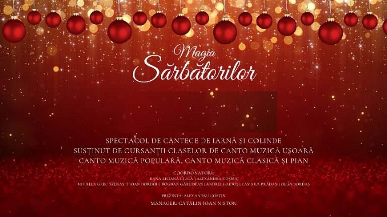 19.12 Spectacol de cântece de iarnă și colinde: Magia Sărbătorilor
