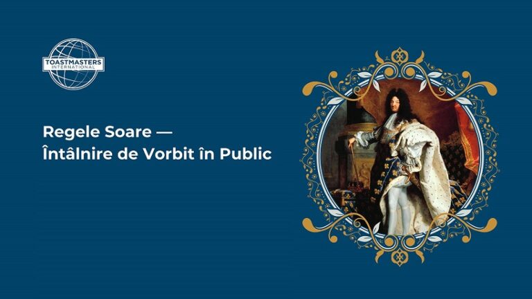 16.01 Întâlnire de vorbit în public: Regele Soare
