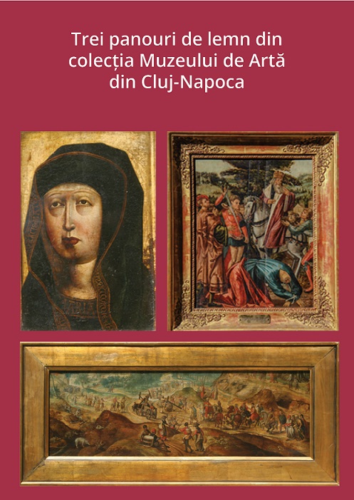 14.01 Expozitie: Trei panouri de lemn din colecția Muzeului de Artă din Cluj-Napoca