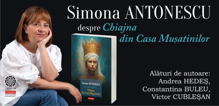 30.01 Lansare de carte:  Simona Antonescu despre Chiajna din Casa Mușatinilor