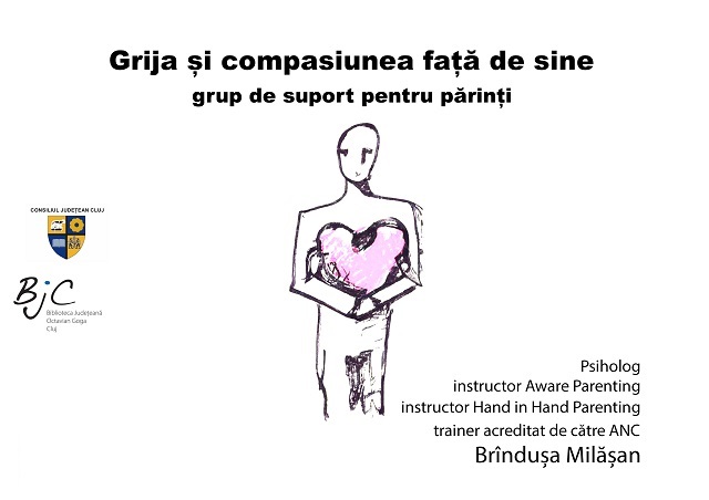 25.02 Grup de suport pentru parinti: Grija si compasiunea fata de sine
