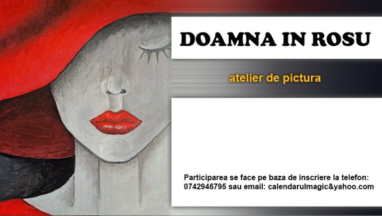 23.03 Atelier de pictura pentru copii si adulti: Doamna in rosu