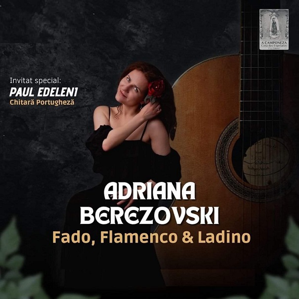 4.04 Concert: Fado, Flamenco, Ladino – Adriana Berezovski si invitatii