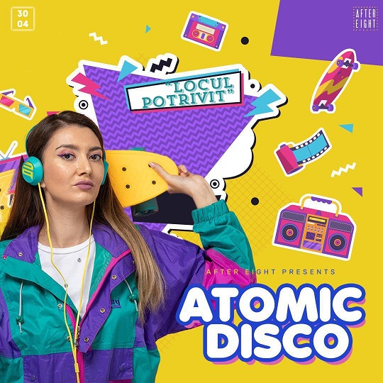 30.04 Party: Atomic disco-Locul potrivit