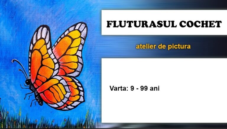 6.04 Atelier de pictura pentru copii si adulti: Fluturasul cochet