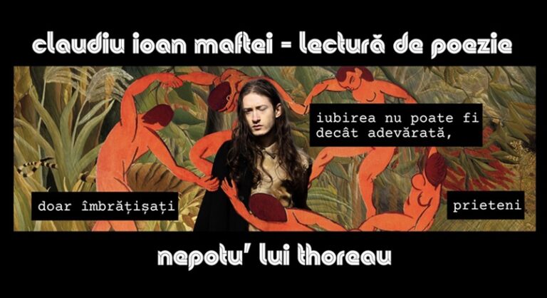 29.05 Lectură de poezie: Claudiu Ioan Maftei