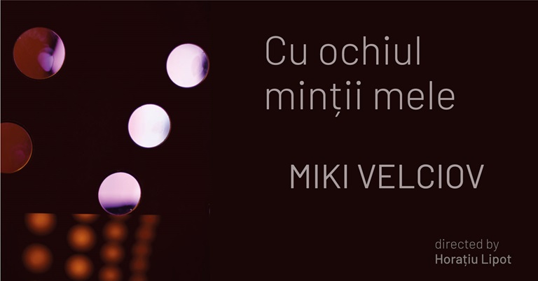 23.05-21.06 Expoziție: Cu ochiul minții mele