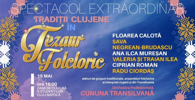 15.05 Spectacol: Traditii Clujene in Tezaur Folcloric