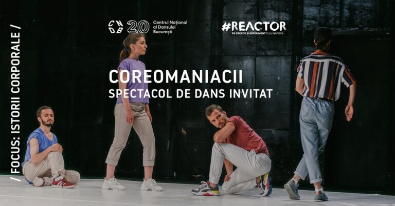 6.06 Spectacol: Coreomaniaci
