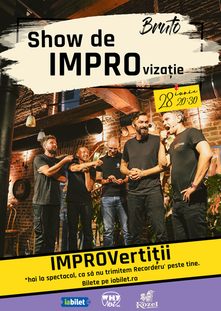 28.06 Show de improvizație cu trupa Improvertitii