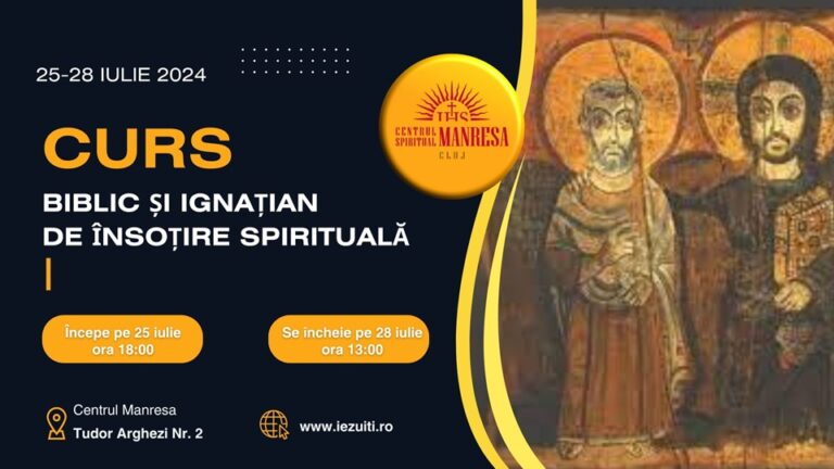 25-28.07 Curs biblic și ignațian de Însoțire Spirituală