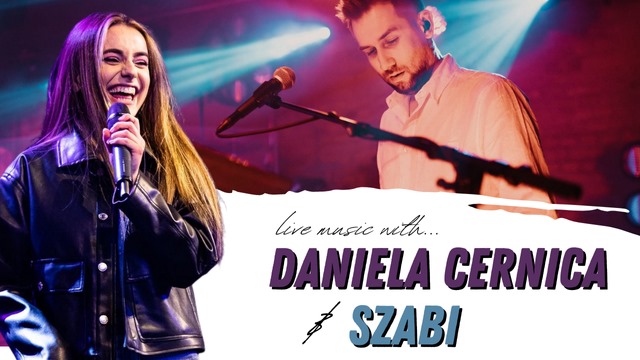 10.07 Muzică live cu Daniela Cernica & Szabi