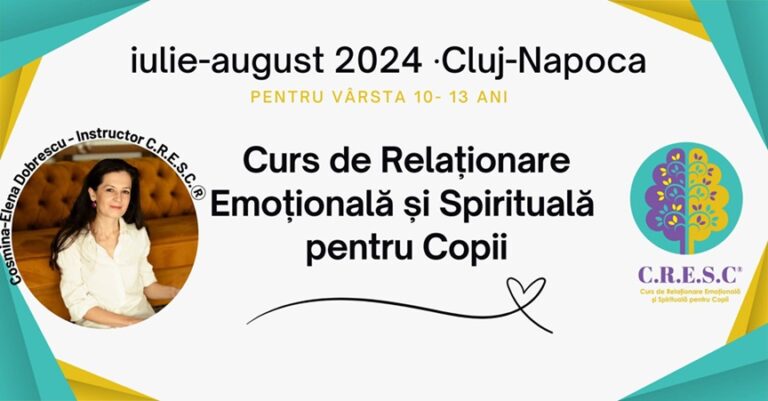 17.07 Curs de Relaționare Emoțională și Spirituală pentru copii