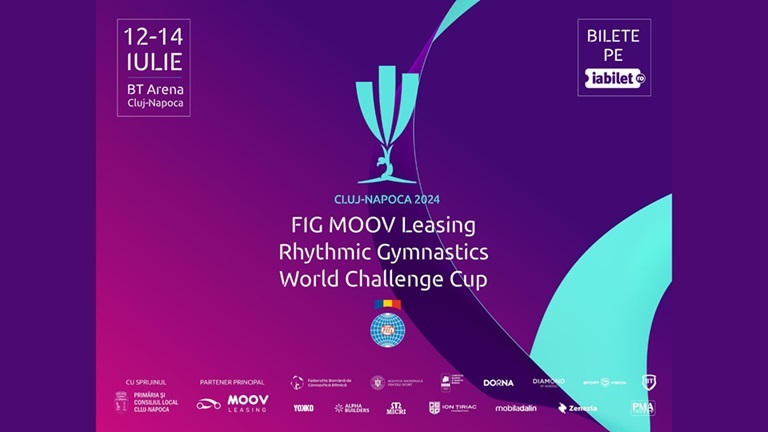 12-14.07 Eveniment sportiv: FIG MOOV Leasing Rhythmic Gymnastics World Challenge Cup