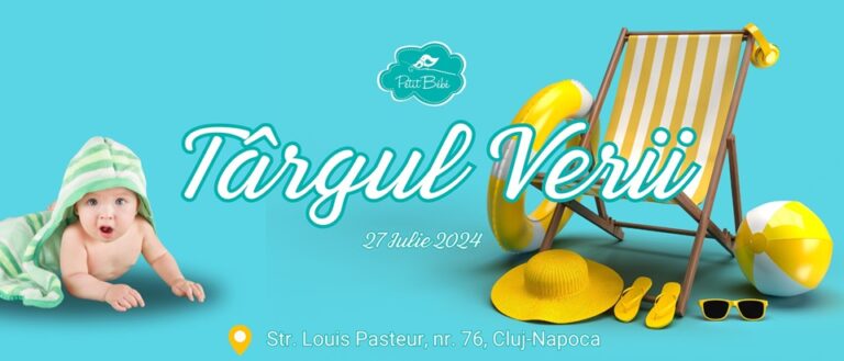 27.07 Târgul Verii la Petit-Bebe Cluj