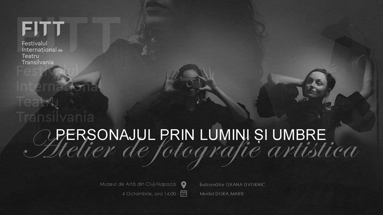 4.10 Atelier de fotografie artistică: Personajul prin lumini și umbre
