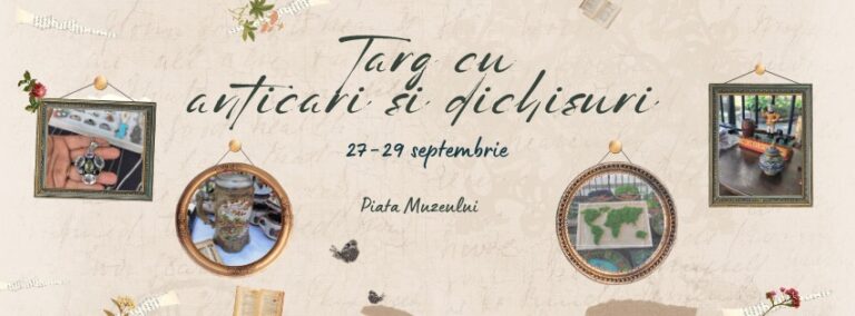27-29.09 Targul cu anticari si dichisuri