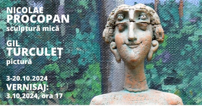 27.10 Expoziția artiștilor Nicolae Procopan și Gil Turculeț