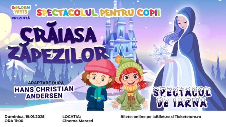 19.01 Spectacol teatru de papuși: Craiasa Zapezilor