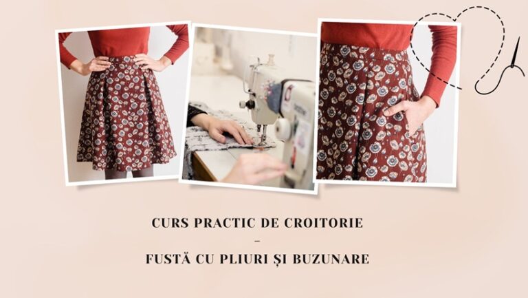 25.01 Curs practic de croitorie: Fustă cu pliuri și buzunare