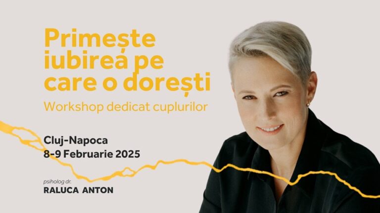 8-9.02 Workshop: Primește iubirea pe care o dorești