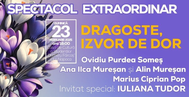 23.02 SPECTACOL EXTRAORDINAR DE FOLCLOR: DRAGOSTE, IZVOR DE DOR