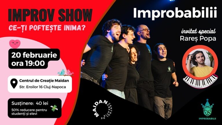 20.02 Improv Show: Improbabilii – Ce-ti pofteste inima