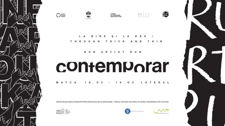 19.02-14.03 Expoziții: „La Bine și La Rău” si „Run Artist Run”