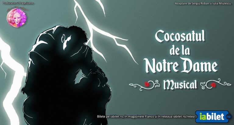 12.03 Musical: Cocoșatul de la Notre Dame