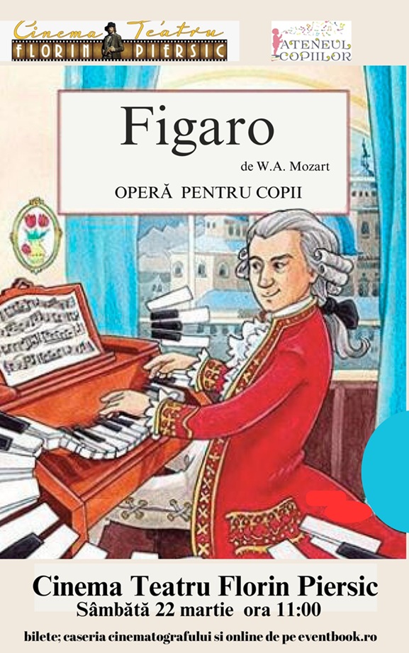 22.03 Opera pentru copii: Figaro