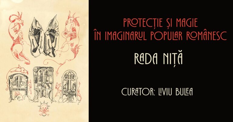 18.03 Expoziție: 𝐏𝐫𝐨𝐭𝐞𝐜𝐭̦𝐢𝐞 𝐬̦𝐢 𝐌𝐚𝐠𝐢𝐞 𝐢̂𝐧 𝐈𝐦𝐚𝐠𝐢𝐧𝐚𝐫𝐮𝐥 𝐏𝐨𝐩𝐮𝐥𝐚𝐫 𝐑𝐨𝐦𝐚̂𝐧𝐞𝐬𝐜