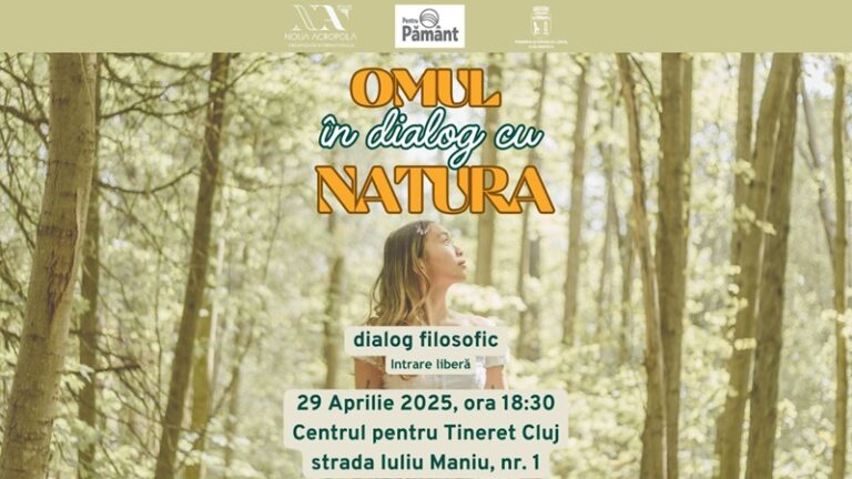 29.04 Omul in dialog cu Natura