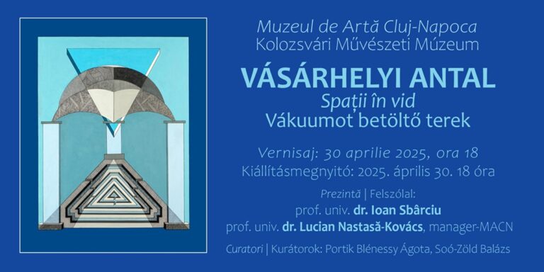 2.05 Expoziție Vásárhelyi Antal: Spații în vid