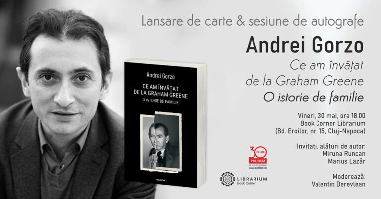 30.05 Lansare de carte: Ce am învățat de la Graham Greene. O istorie de familie
