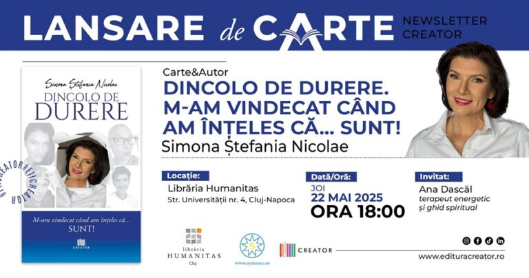22.05 Lansare de carte: Dincolo de durere… M-am vindecat când am înțeles că SUNT
