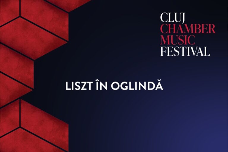 15.05 Cluj Chamber Music Festival: Liszt în oglindă