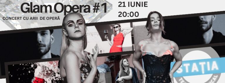 21.06 Concert cu arii din opera: GlamOpera
