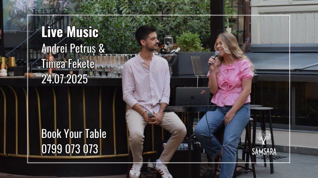 24.07 Concert live cu Andrei Petruș & Timea Fekete
